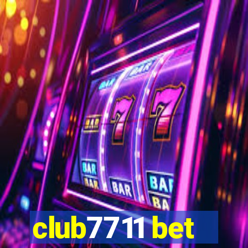 club7711 bet